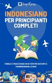 Indonesiano per principianti completi (eBook, ePUB) Indonesiano per principianti completi (eBook, ePUB)