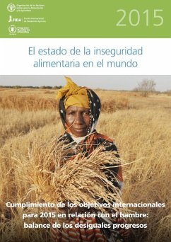 El Estado de la Inseguridad Alimentaria en el Mundo 2015 (eBook, ePUB) - FAOoftheUN