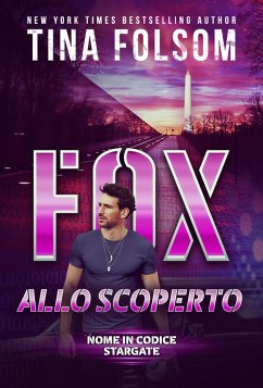 Fox allo Scoperto (eBook, ePUB) - Folsom, Tina