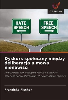 Cover Dyskurs spo¿eczny mi¿dzy deliberacj¿ a mow¿ nienawi¿ci