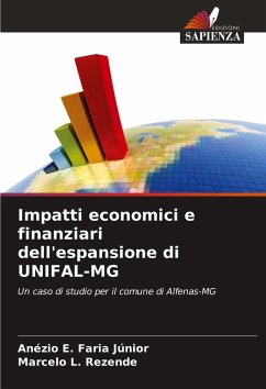 Impatti economici e finanziari dell'espansione di UNIFAL-MG - Faria Júnior, Anézio E.;Rezende, Marcelo L.