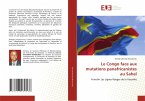 Le Congo face aux mutations panafricanistes au Sahel Le Congo face aux mutations panafricanistes au Sahel