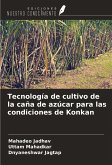 Tecnología de cultivo de la caña de azúcar para las condiciones de Konkan