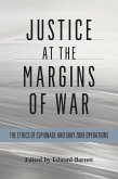 Justice at the Margins of War Justice at the Margins of War
