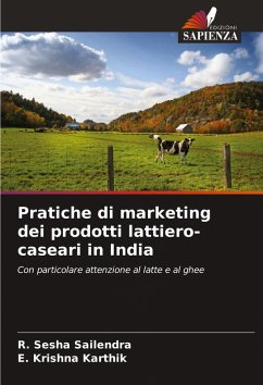 Pratiche di marketing dei prodotti lattiero-caseari in India - Sailendra, R. Sesha;Karthik, E. Krishna