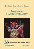 Aproximación a la dramaturgia china Aproximación a la dramaturgia china