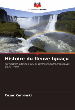 Cover Histoire du fleuve Iguaçu