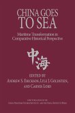 China Goes to Sea China Goes to Sea