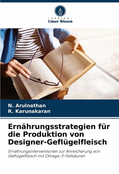 Ernährungsstrategien für die Produktion von Designer-Geflügelfleisch
