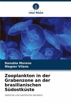 Zooplankton in der Grabenzone an der brasilianischen Südostküste - Moreno, Danubia;Vilano, Wagner