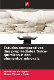 Estudos comparativos das propriedades físico-químicas e dos elementos minerais Estudos comparativos das propriedades físico-químicas e dos elementos minerais