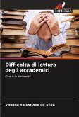 Difficoltà di lettura degli accademici