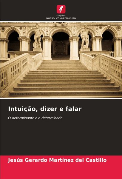 Intuição, dizer e falar