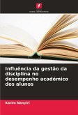 Influência da gestão da disciplina no desempenho académico dos alunos