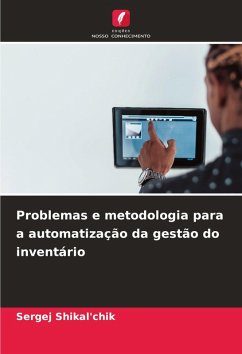 Problemas e metodologia para a automatização da gestão do inventário - Shikal'chik, Sergej