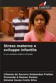 Stress materno e sviluppo infantile