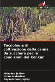 Tecnologia di coltivazione della canna da zucchero per le condizioni del Konkan