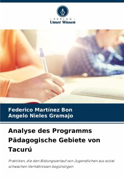 Analyse des Programms Pädagogische Gebiete von Tacurú - Martínez Bon, Federico;Nieles Gramajo, Angelo
