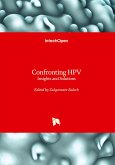 Confronting HPV - Insights and Solutions Confronting HPV - Insights and Solutions