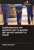 Soddisfazione dei pazienti per la qualità dei servizi sanitari in Saudi