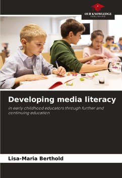 Developing media literacy - Berthold, Lisa-Maria