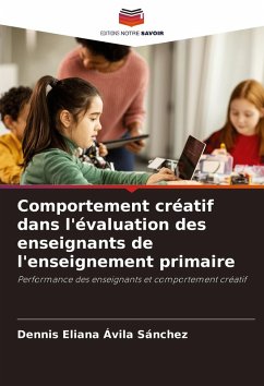 Comportement créatif dans l'évaluation des enseignants de l'enseignement primaire - Ávila Sánchez, Dennis Eliana