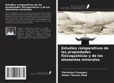 Estudios comparativos de las propiedades fisicoquímicas y de los elementos minerales Estudios comparativos de las propiedades fisicoquímicas y de los elementos minerales