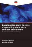 Zooplancton dans la zone d'upwelling de la côte sud-est brésilienne Zooplancton dans la zone d'upwelling de la côte sud-est brésilienne