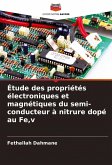 Étude des propriétés électroniques et magnétiques du semi-conducteur à nitrure dopé au Fe,v