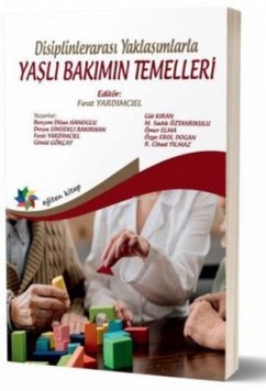 Cover Disiplinlerarasi Yaklasimlarla Yasli Bakimin Temelleri