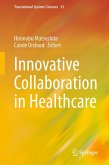 Innovative Collaboration in Healthcare (eBook, PDF)