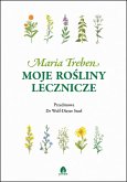 Moje rosliny lecznicze (eBook, ePUB)