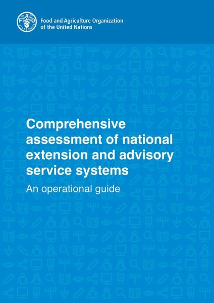 Comprehensive Assessment of National Extension and Advisory Service Systems: An Operational Guide (eBook, ePUB)
