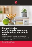 Competências profissionais para uma gestão eficaz da sala de aula Competências profissionais para uma gestão eficaz da sala de aula