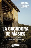 La caçadora de masies La caçadora de masies