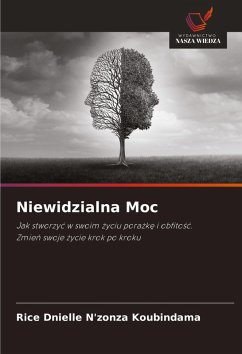 Niewidzialna Moc - N'ZONZA KOUBINDAMA, RICE DNIELLE