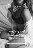 My sexy and dominant Boss (eBook, ePUB) My sexy and dominant Boss (eBook, ePUB)