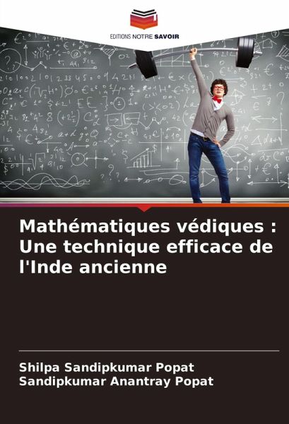 Mathématiques védiques : Une technique efficace de l'Inde ancienne Mathématiques védiques : Une technique efficace de l'Inde ancienne
