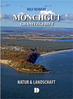 Mönchgut und das Granitzgebiet - Reinicke, Rolf