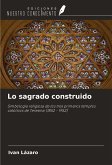 Lo sagrado construido Lo sagrado construido