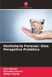 Dentisteria Forense: Uma Perspetiva... - Bild 1