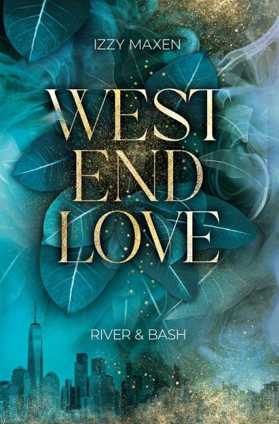West End Love: River & Bash West End Love: River & Bash