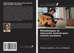 Metodologías de educación musical para centros escolares - L. M. G. de Oliveira, Patrícia Lakchmi