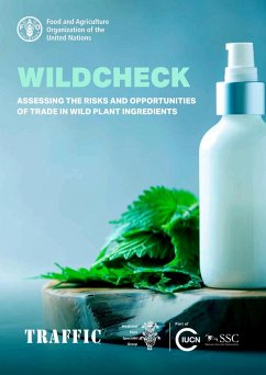 Cover Assessing the Risks and Opportunities of Trade in Wild Plant Ingredients (eBook, ePUB)