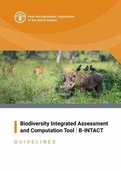 Biodiversity Integrated Assessment and Computation Tool   B-INTACT: Guidelines (eBook, ePUB) - FAOoftheUN