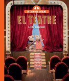 La casa dels ratolins, volum 2: El teatre (Nova edició)