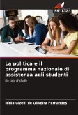 La politica e il programma nazionale di assistenza agli studenti La politica e il programma nazionale di assistenza agli studenti