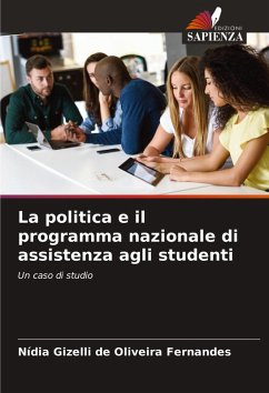 Cover La politica e il programma nazionale di assistenza agli studenti
