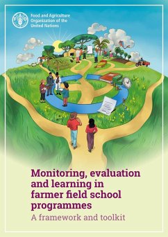 Monitoring, Evaluation and Learning in Farmer Field School Programmes: A Framework and Toolkit (eBook, ePUB) - FAOoftheUN