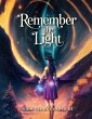 Remember the Light (eBook, ePUB) - Bild 1